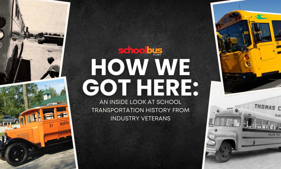 A graphic with multiple versions of school buses and text reading "How We Got Gere: An inside look at school transportation history from industry veterans."