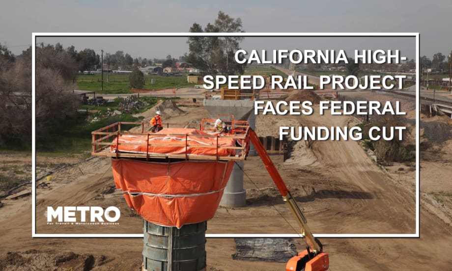 Image of a construction site for the high-speed rail project in California with text reading, "California High-Speed Rail Project Faces Federal Funding Cut."