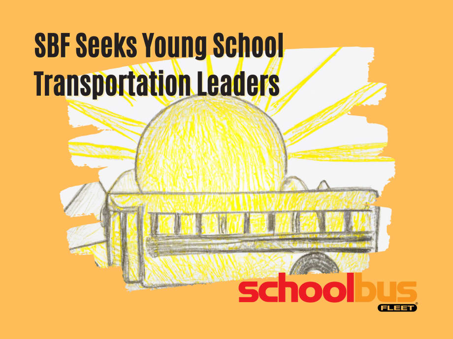 Seeking School Transportation Leaders Under 40