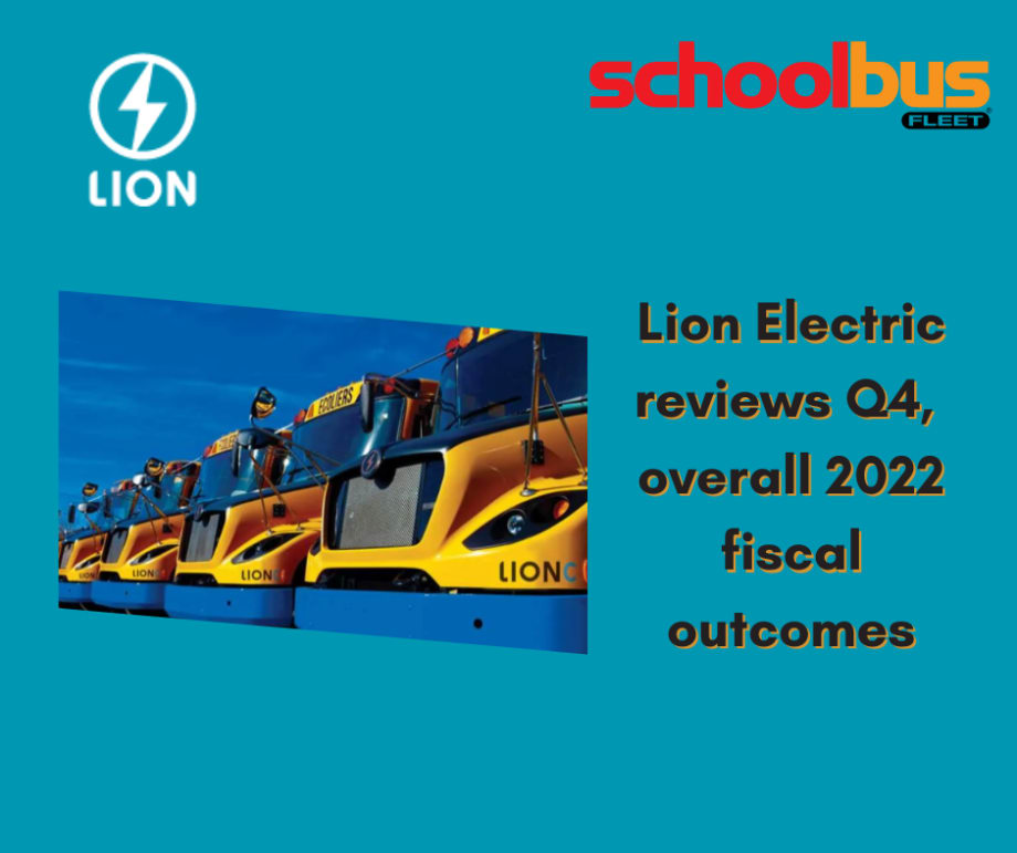 Lion Electric Reviews Q4, Overall 2022 Fiscal Outcomes