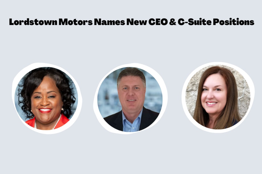 Lordstown Motors Names New CEO & C-Suite Positions