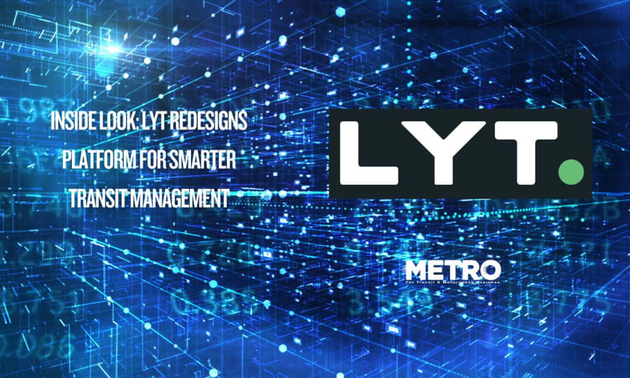 Inside Look: LYT Redesigns Platform for Smarter Transit Management