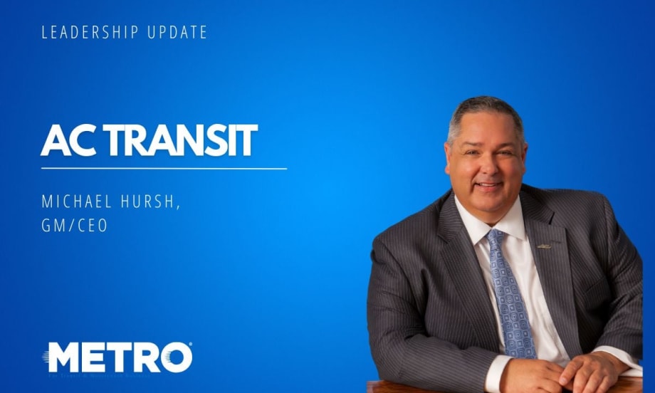 AC Transit GM/CEO Michael Hursh to Transition to New Role