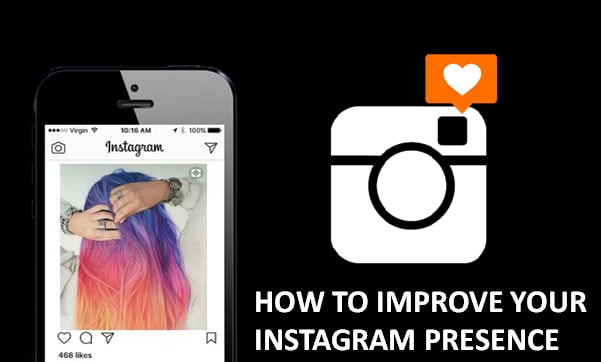 Tips on How to Improve Your Instagram Presence