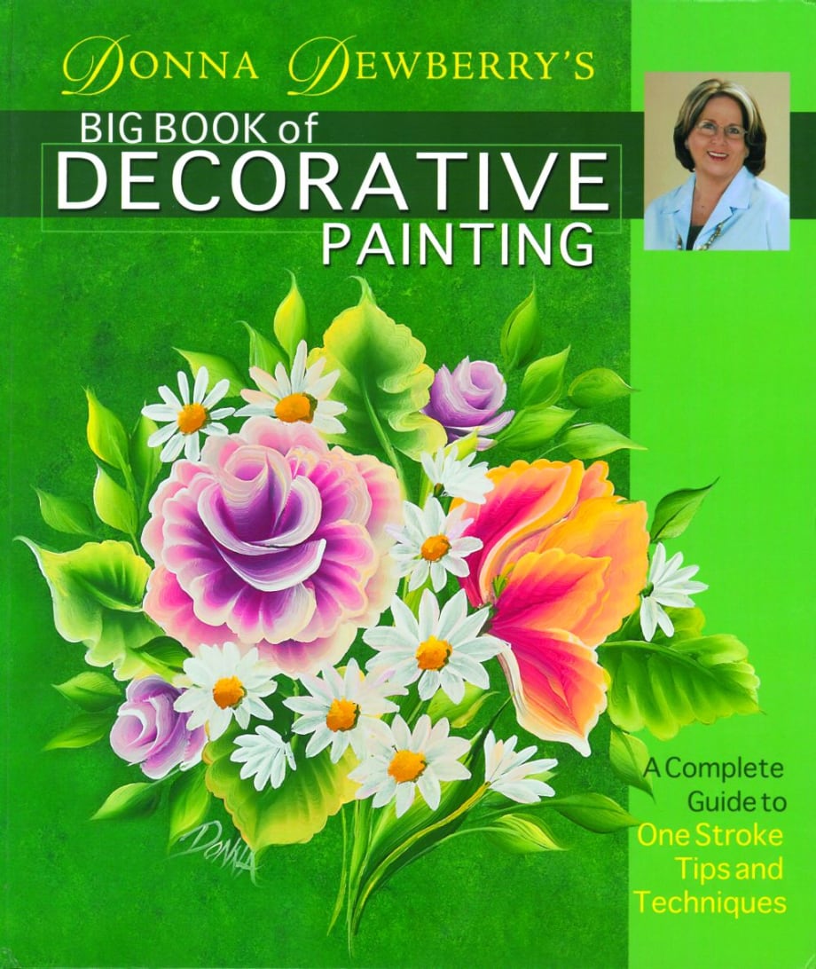 Donna Dewberry's Big Book of Decorative Painting
