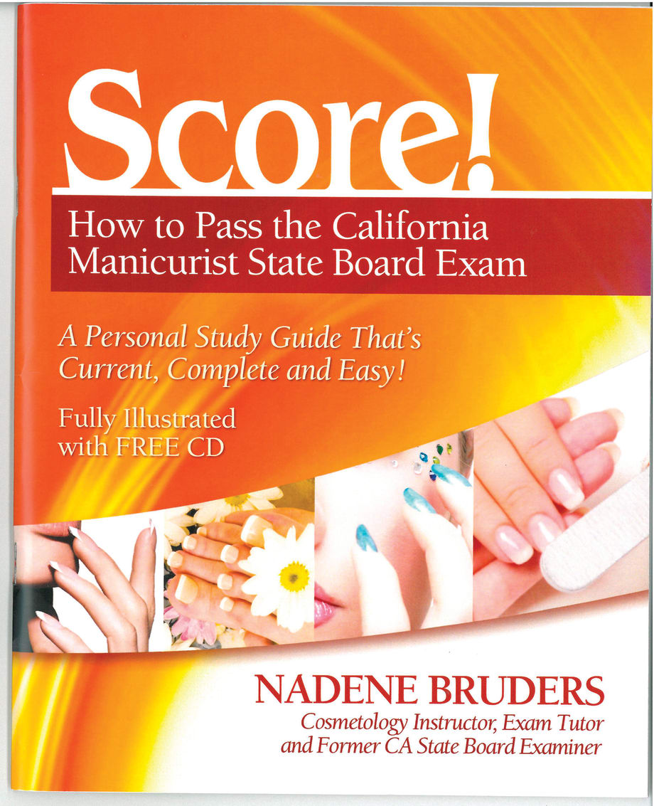 Score! How to Pass the CA Manicurist State Board Exam