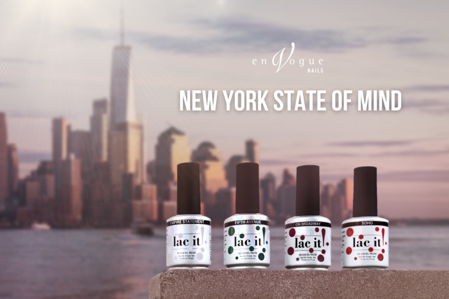 En Vogue Nails lac it! Collection Brings A New York Getaway to Life
