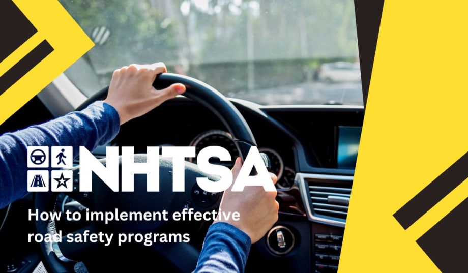 NHTSA Release Report to Help Governments Implement Effective Safety Programs