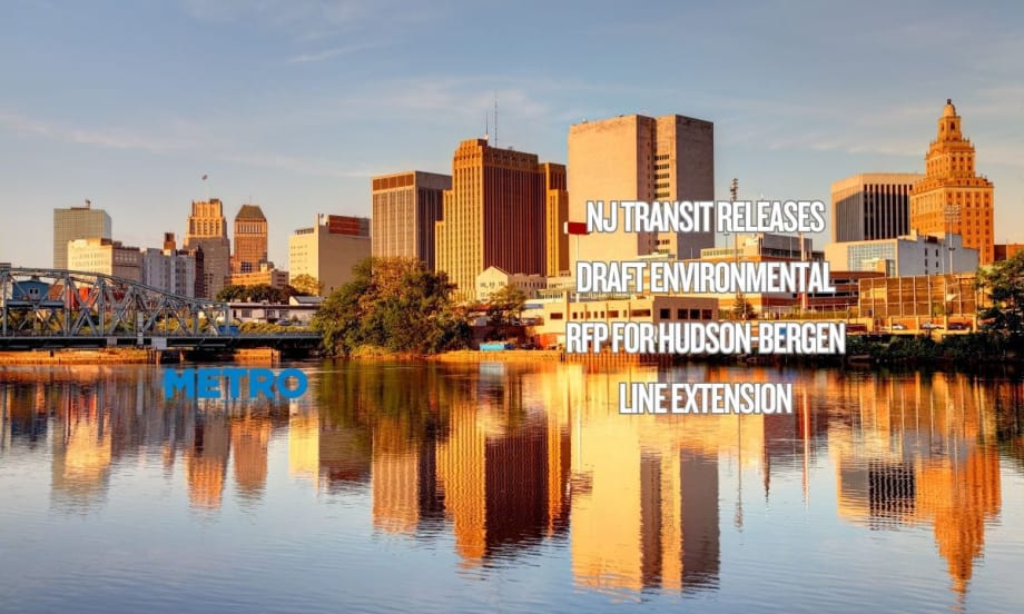 NJ TRANSIT Releases Draft Environmental RFP for Hudson-Bergen Extension