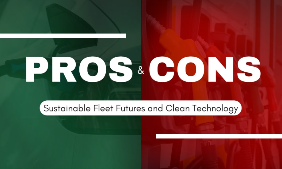A red and green graphic with the words "Pros & Cons: Sustainable Fleet Futures and Clean Technology".