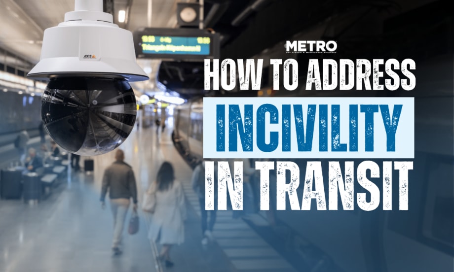 An image of a camera over a subway platform with text reading "How to Address Incivility in Transit."