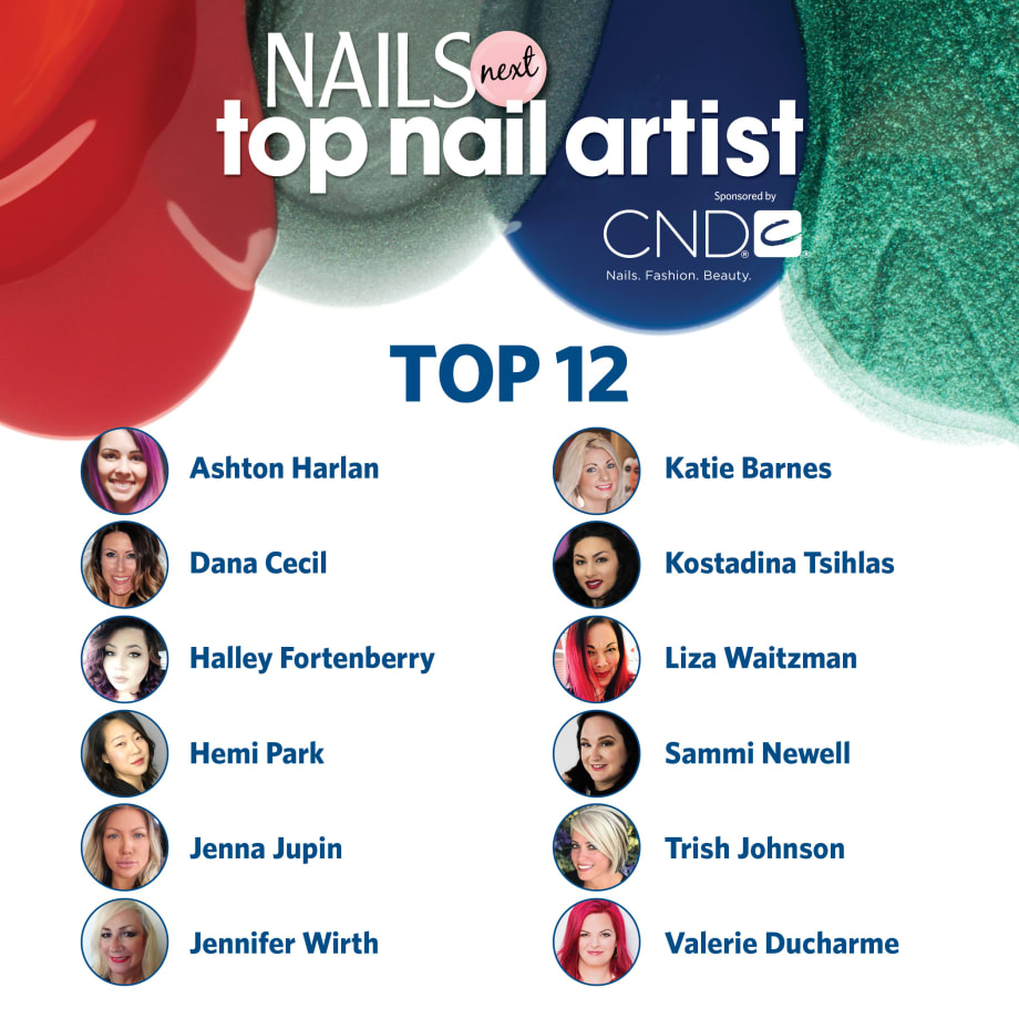 NAILS and CND Announce Top 12 for Season 5 of NAILS Next Top Nail Artist