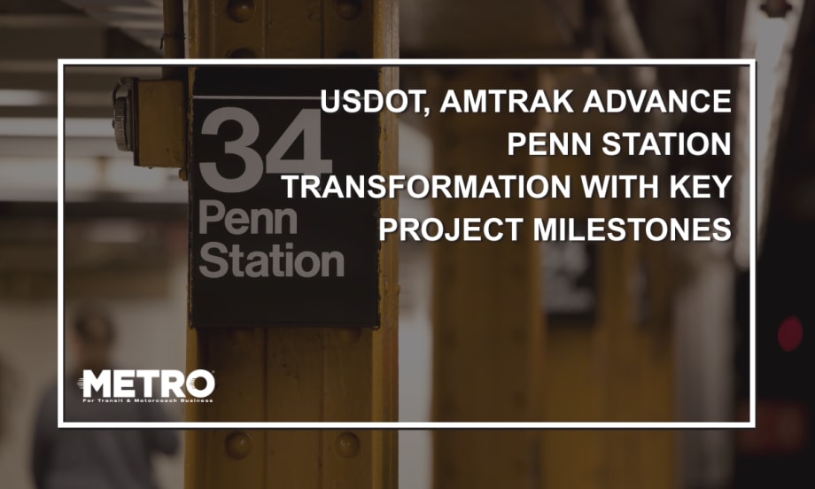 A graphic with white text reading "USDOT, Amtrack Advance Penn Station Transformation With Key Project Milestones."
