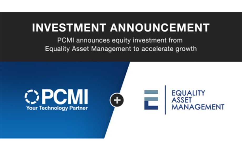 PCMI Announces Investment from Equality Asset Management to Accelerate Growth