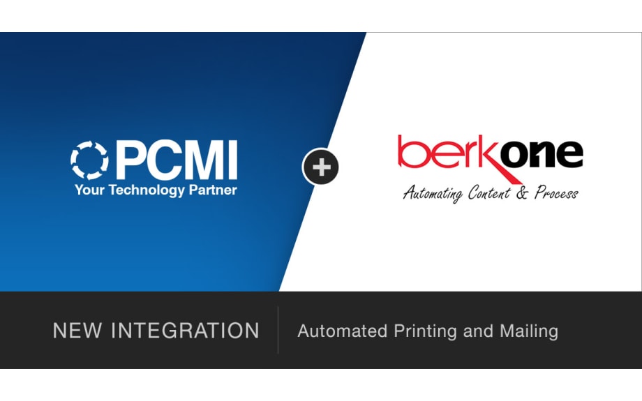 PCMI Integrates with BerkOne to Provide Automated Printing and Mailing within PCRS