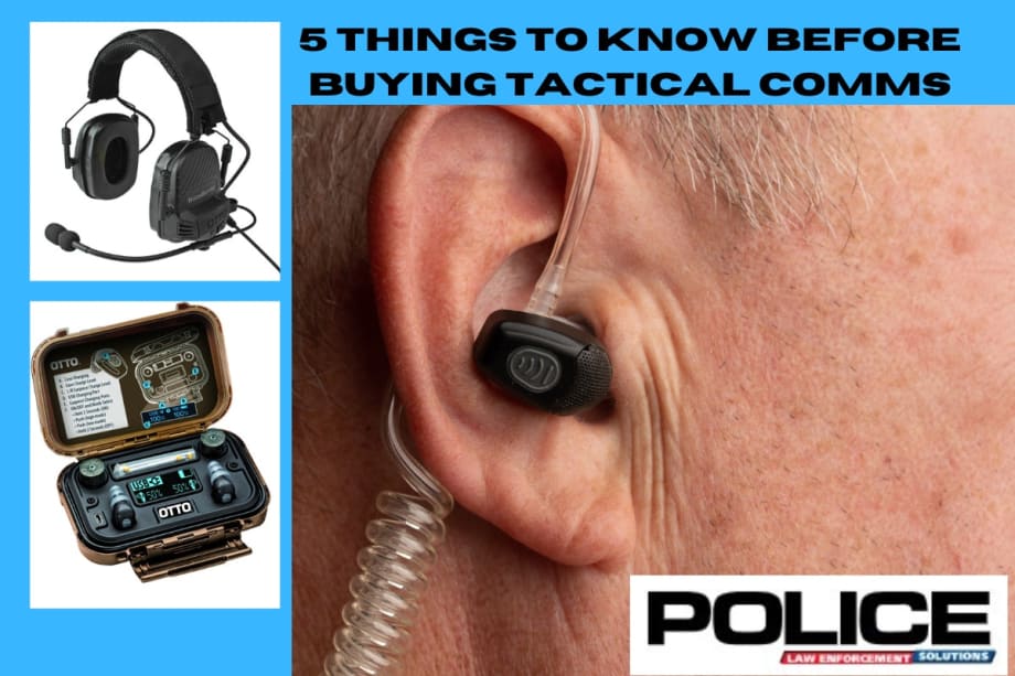 5 Things to Know Before Buying Tactical Communications