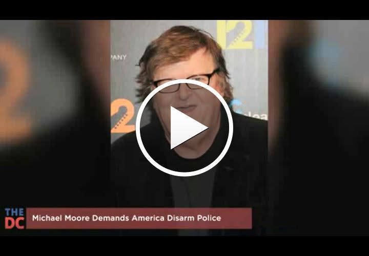 Video: Michael Moore Demands America 'Disarm the Police'