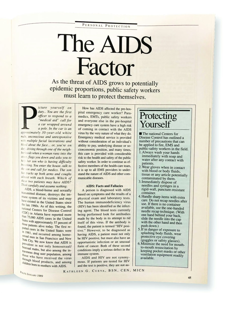The article discusses the reality that you can't know by looking at someone if they have AIDS, so it's important for officers to wear gloves and other protection on calls when coming into contact with any bodily fluids or rendering medical aid through resuscitation. [|CREDIT|]photo of magazine