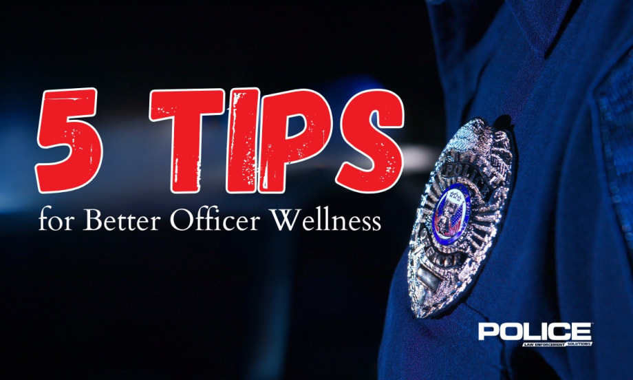 Police wellness guide with badge showing 5 tips for officer health