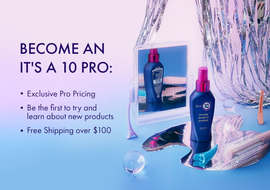 It's a 10 Haircare Launches Professional-Focused Website to Offer Exclusive Pricing to the Licensed Hairstylist Community