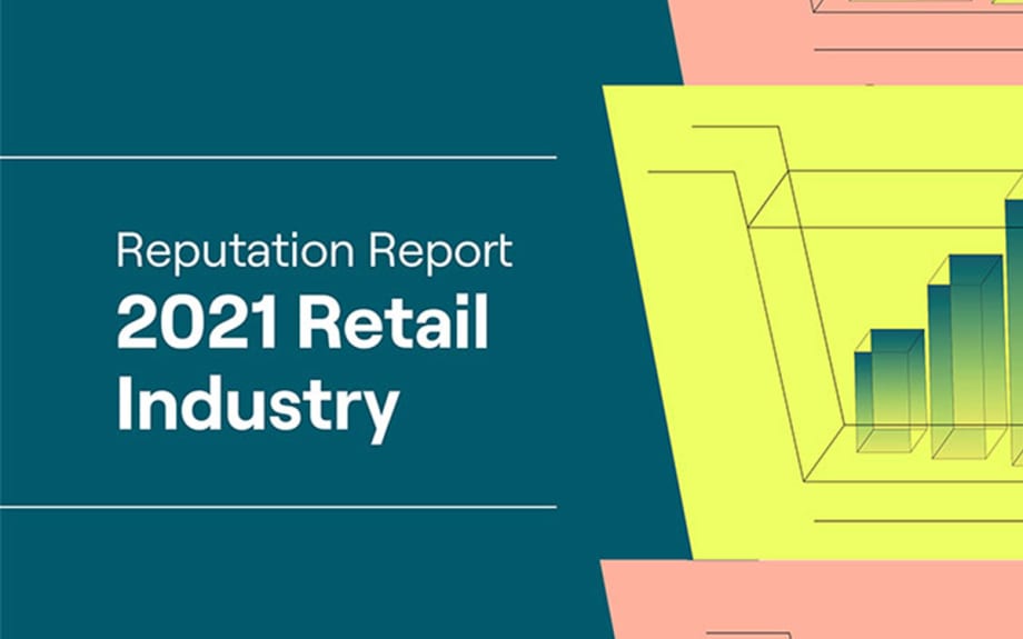 2021 Retail Reputation Report Reveals Uptick in Reviews and Google My Business View