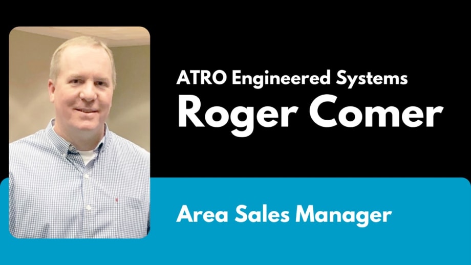 Roger Comer Joins Atro as Area Sales Manager