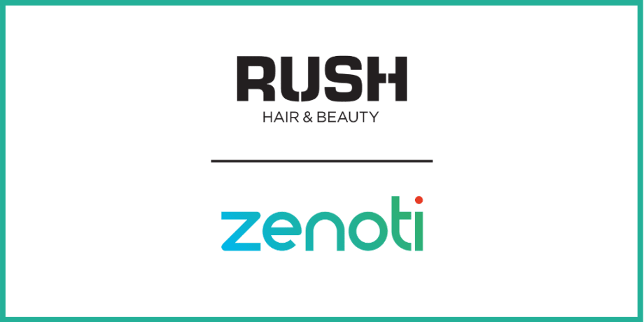 RUSH Hair & Beauty Triumphs Over Lockdown with Client-Focused Zenoti Digital Solutions
