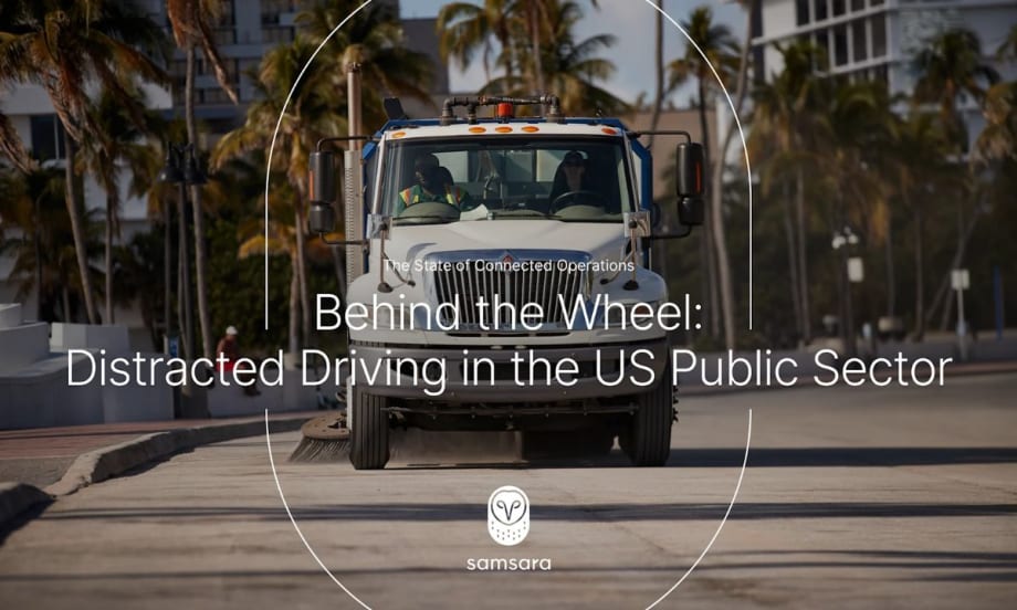 Distracted Driving and Samsara AI Safety