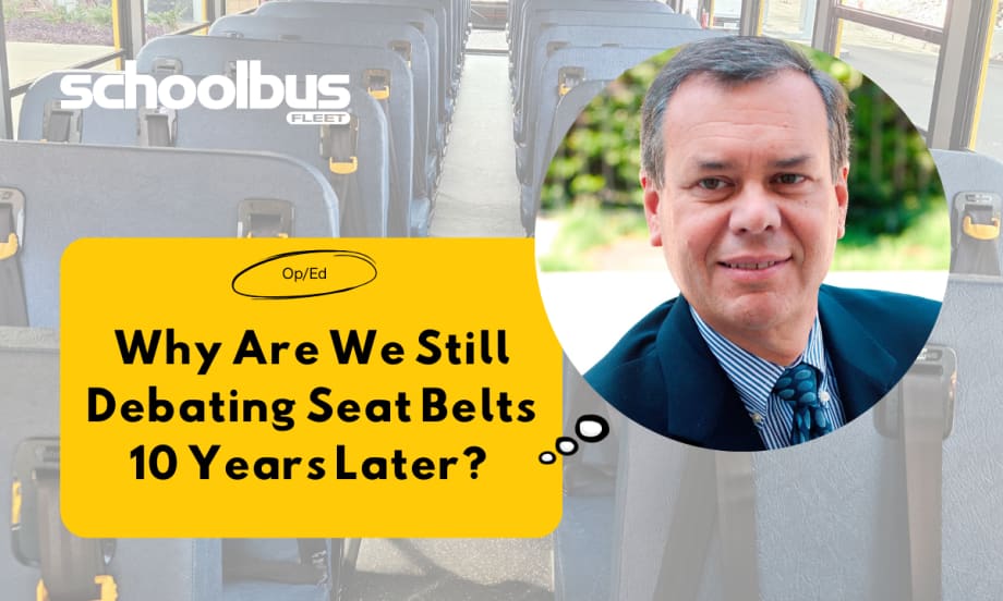 a photo of seat belts on a school bus with a headshot of derek graham and text that reads "why are we still debating seat belts 20 years later?"