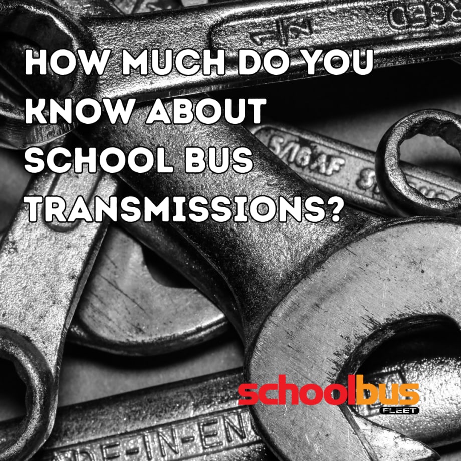 10 Things Mechanics Need to Know About School Bus Transmissions