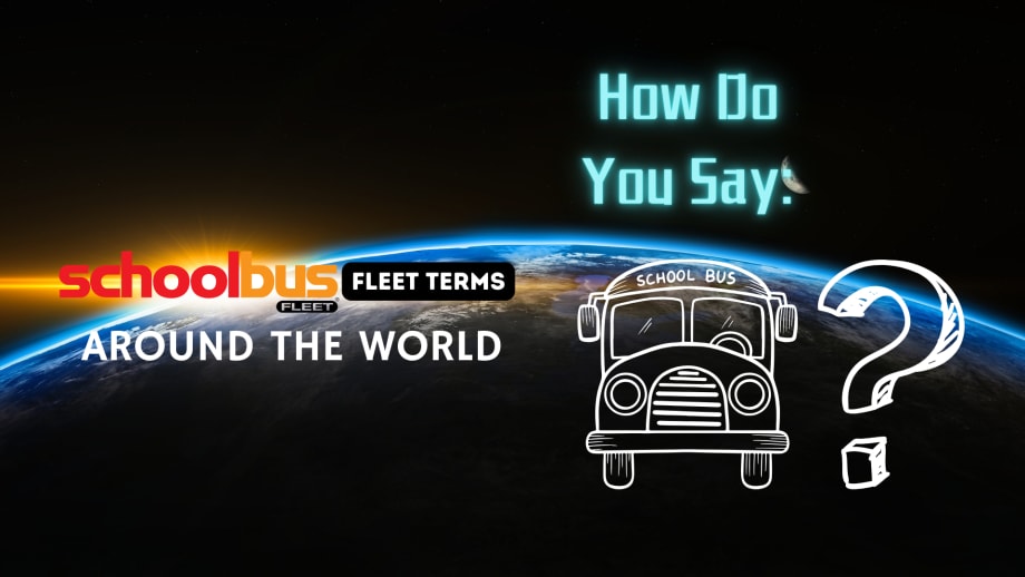 How Do You Say School Bus in 20 Different Languages?