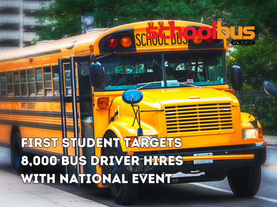 First Student Plans National Hiring Week, July 10-16