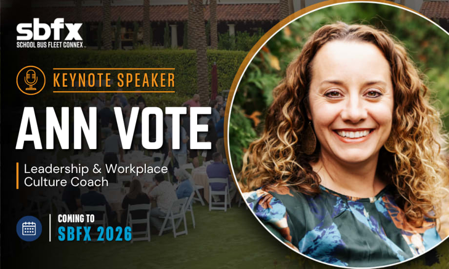 Promotional graphic for School Bus Fleet ConneX (SBFX) 2026 announcing keynote speaker Ann Vote. The image features a headshot of Vote, a leadership and workplace culture coach, alongside event branding and text noting her appearance at SBFX 2026. A background photo shows attendees networking outdoors at a resort-style venue.