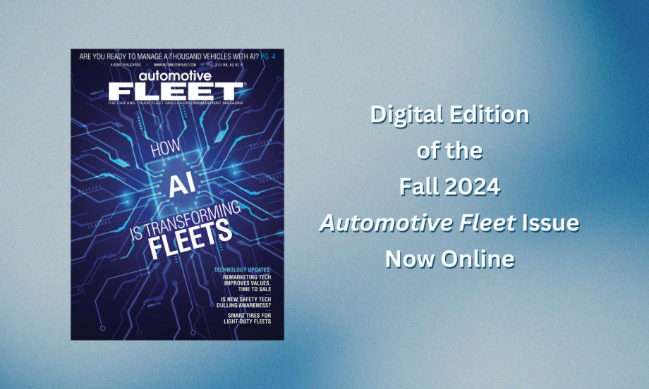 A blue and white graphic announcing the Digital Edition of the Fall 2024 Automotive Fleet issue is now online.
