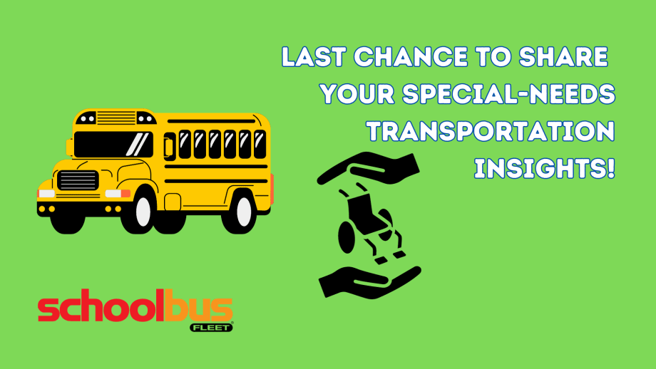 Share Your Insights in School Bus Fleet's Special-Needs Survey