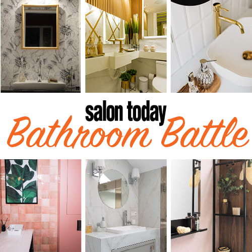 Announcing the First-Ever SALON TODAY Bathroom Battle Competition!