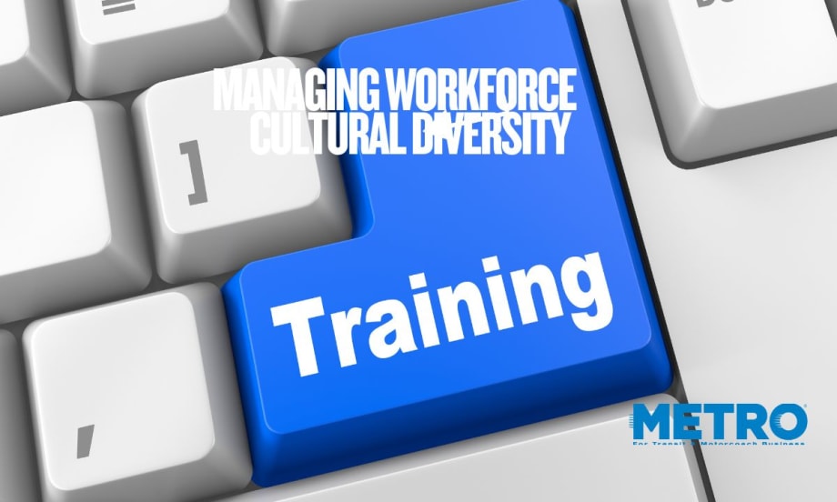 The Significance of Managing Workforce Cultural Diversity in the Public Transit Workplace