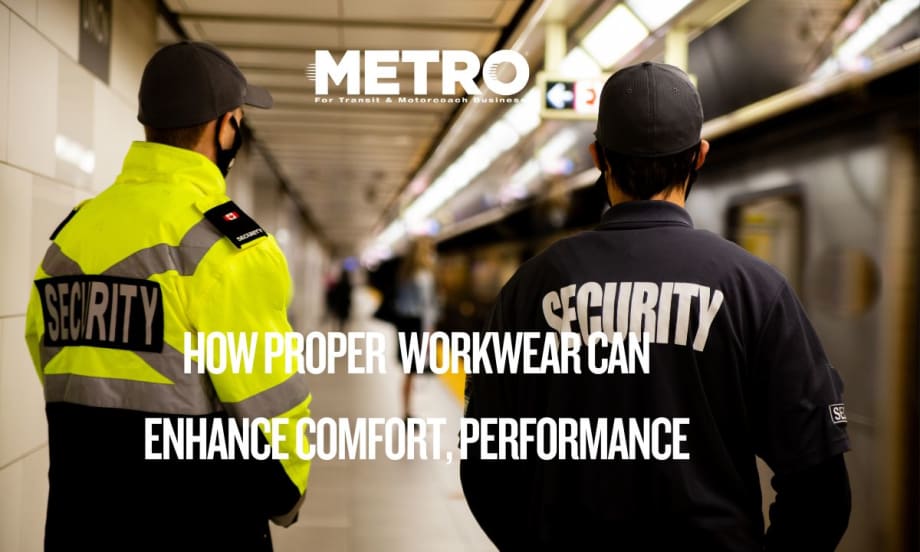 Improving Transit Worker Safety: How Proper Workwear Enhances Comfort and Performance