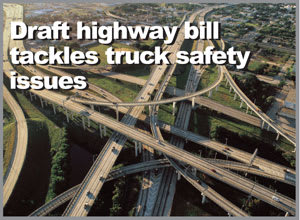 Senate Highway Reauthorization Draft Addresses Truck Safety Issues

