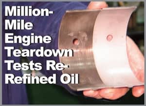 Million-Mile Engine Teardown Tests EcoPower Re-Refined Oil