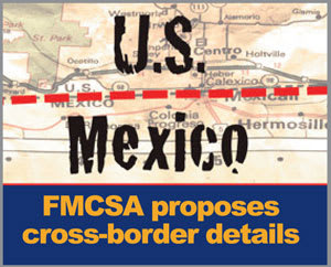 FMCSA Proposes Details of Mexico Trucking Pilot Program