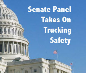 Senate Panel Takes on Truck Safety Issues