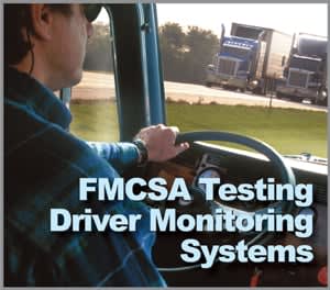 FMCSA Testing Driver Monitoring Systems