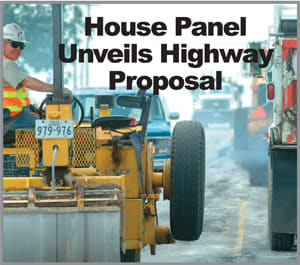 House Panel Unveils Highway Proposal
