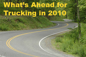 What Does 2010 Hold for Trucking?
