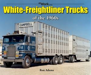 New Book Features White-Freightliners