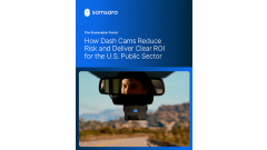 A Samsara report cover titled 'The Exoneration Factor: How Dash Cams Reduce Risk and Deliver Clear ROI for the U.S. Public Sector,' featuring a close-up photo of a dash cam mounted on a vehicle windshield with a driver reflected in the rearview mirror and a desert road visible in the background.
