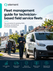 Fleet Management Guide for Growing Field Service Fleets