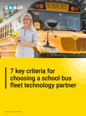 7 Key Criteria for Choosing a School Bus Fleet Technology Partner