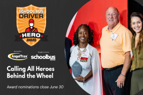 Promotional graphic for the School Bus Driver Hero Award. Text reads "Calling All Heroes Behind the Wheel" and notes that nominations close June 30. Sponsored by AngelTrax and presented by School Bus Fleet. The image includes the award logo and a photo the 2025 winner at an awards event.